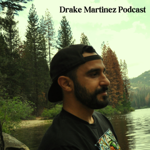 Drake Martinez Podcast