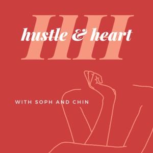 Hustle and Heart