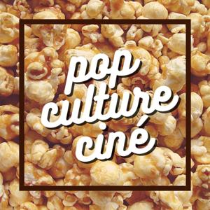 Pop culture ciné