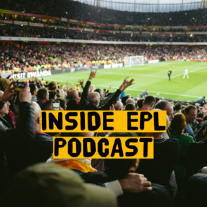 Inside EPL Podcast