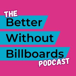 Better Without Billboards