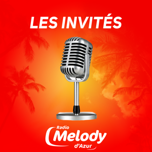 Les invités de Melody d'Azur