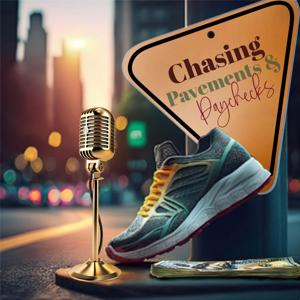 Chasing Pavements & Paychecks Podcast