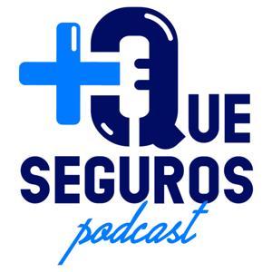 +Que Seguros Podcast