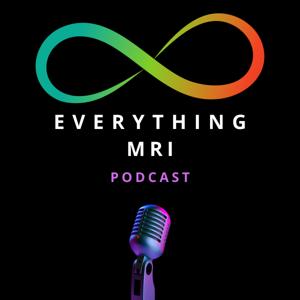 Everything MRI Podcast