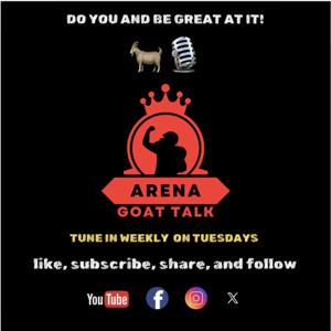 Arena Goat Talk