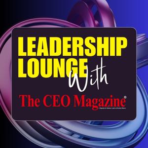 Leadership Lounge with The CEO Magazine