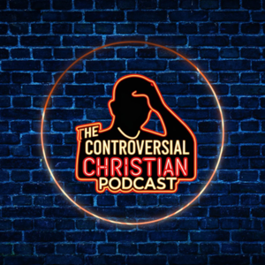 The Controversial Christian