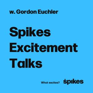Spikes Excitement Talks