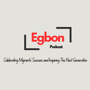Egbon Podcast