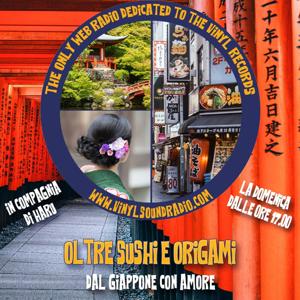 Vinyl Sound Radio: Oltre sushi e origami