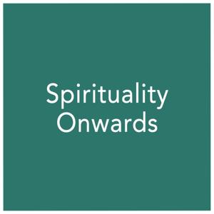 Spirituality Onwards