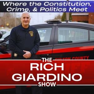 The Rich Giardino Show: Where the Constitution, Crime, and Politics Meet