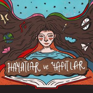 Hayatlar ve Yapıtlar