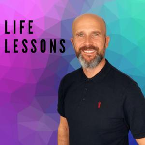 Life Lessons