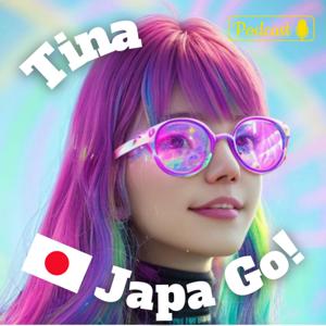 Tina Japa Go!