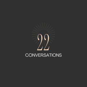22 Conversations
