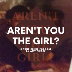 Aren’t You the Girl?