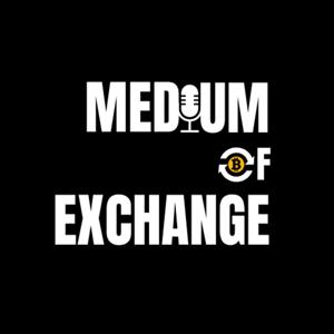 Medium of Exchange