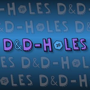 D&D-holes