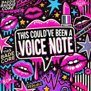 This could’ve been a voice note