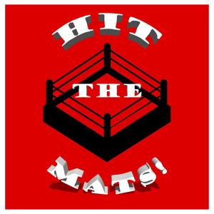 Hit The Mats! Podcast