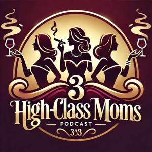 3 High Class Moms