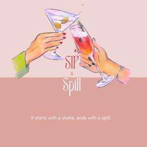 Sip & Spill