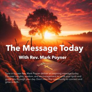 The Message Today