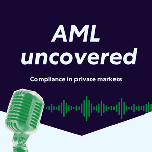 AML Uncovered: Compliance in private markets by Passthrough