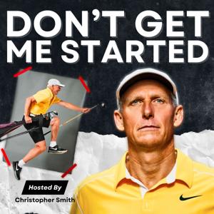 Don’t Get Me Started