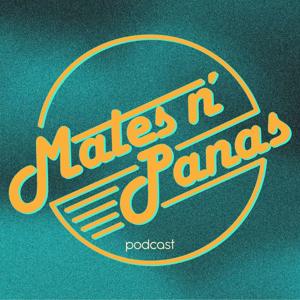 Mates n' Panas