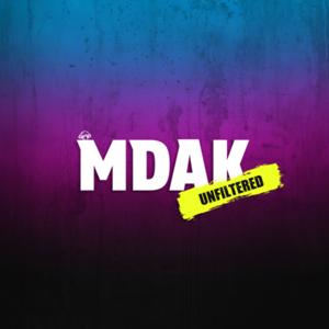 MDAK: UNFILTERED