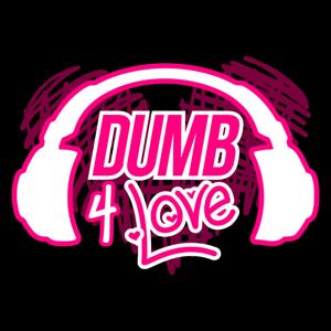 Dumb4Love
