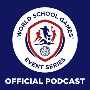 The World School Games Podcast