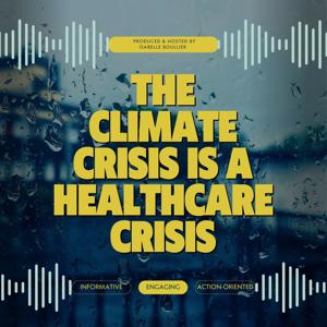 Climate Crisis Is A Healthcare Crisis