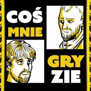 Coś mnie Gryzie
