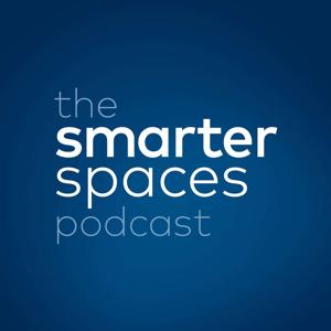 Smarter Spaces Podcast