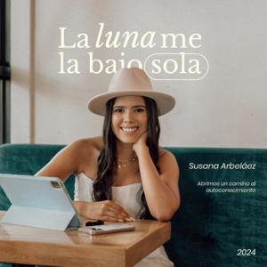 La luna me la bajo sola podcast