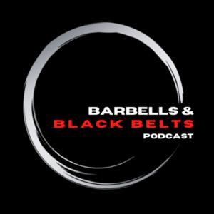 Barbells and Black Belts