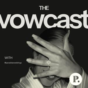 The Vowcast | Your Destination Wedding Insiders