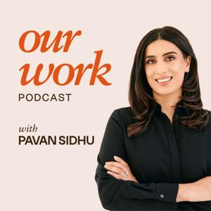 Our Work with Pavan Sidhu