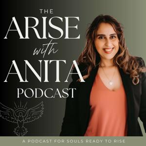 The Arise with Anita Podcast