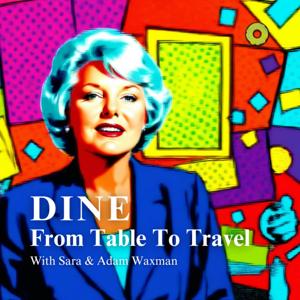 DINE: From Table to Travel