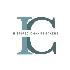 Inspired Changemakers Podcast