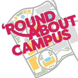 'Round About Campus