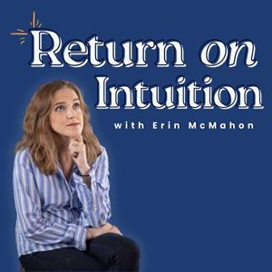 Return on Intuition