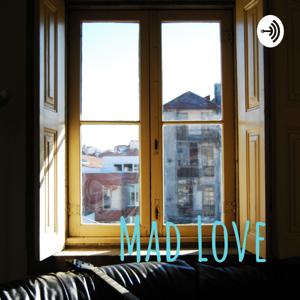 Mad Love