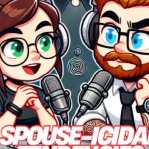 Spouse-icidal Tendencies