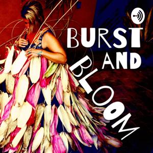 Burst and Bloom